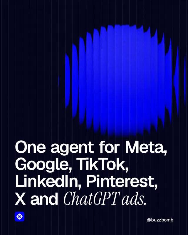 Instagram portrait post for BuzzBomb: "One agent for Meta, Google, TikTok, LinkedIn, Pinterest, X and ChatGPT ads." Auto 4x5 style, technique:shader field layout, dark palette in black, blue.