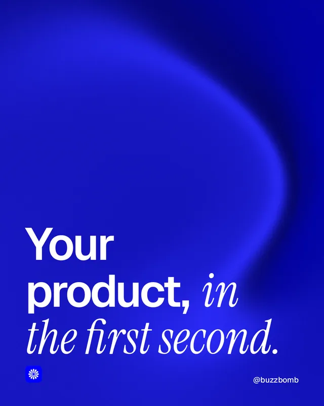Instagram portrait post for BuzzBomb: "Your product, in the first second." Auto 4x5 style, technique:shader field layout, dark palette in blue.