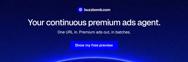 X header for BuzzBomb: "Your continuous premium ads agent." Swiss style, centred layout, dark palette in blue.