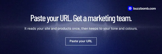 X header for BuzzBomb: "Paste your URL. Get a marketing team." Dark deco style, centred layout, dark palette in blue, black.