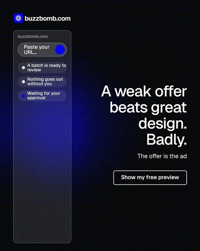 Instagram portrait post for BuzzBomb: "A weak offer beats great design. Badly." Phosphor atlas style, right layout, dark palette in black, blue.