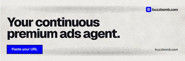 X header for BuzzBomb: "Your continuous premium ads agent." Ink sticker style, poster layout, light palette in white, grey.