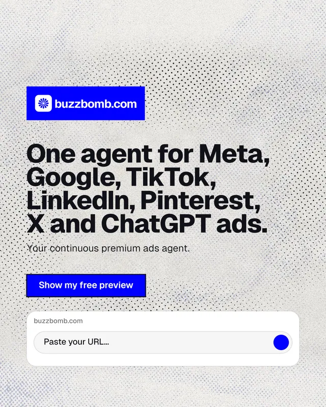Instagram portrait post for BuzzBomb: "One agent for Meta, Google, TikTok, LinkedIn, Pinterest, X and ChatGPT ads." Ink sticker style, announce layout, light palette in white, blue.