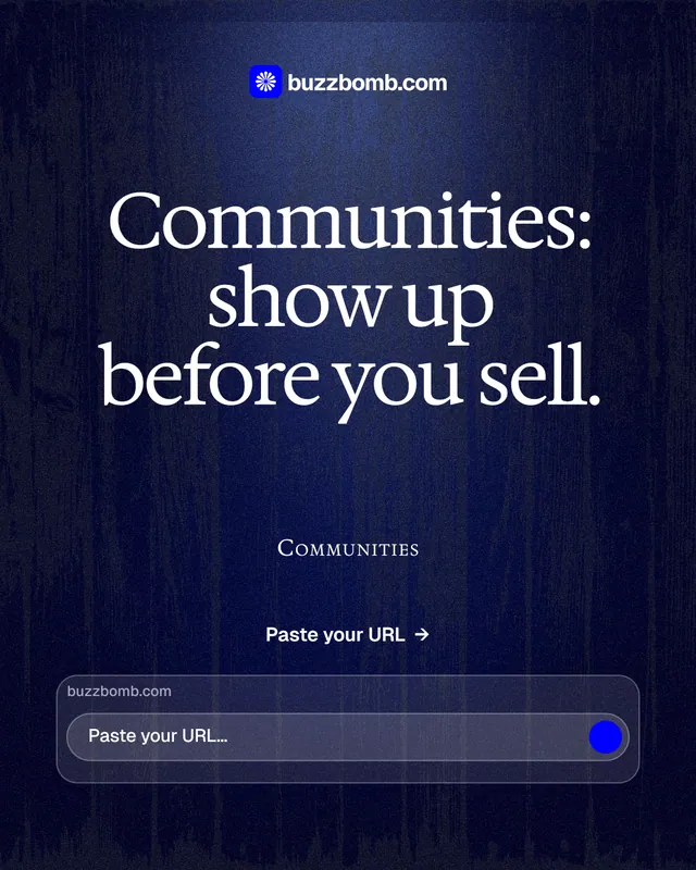 Instagram portrait post for BuzzBomb: "Communities: show up before you sell." Dark deco style, smallcaps layout, dark palette in blue, black.