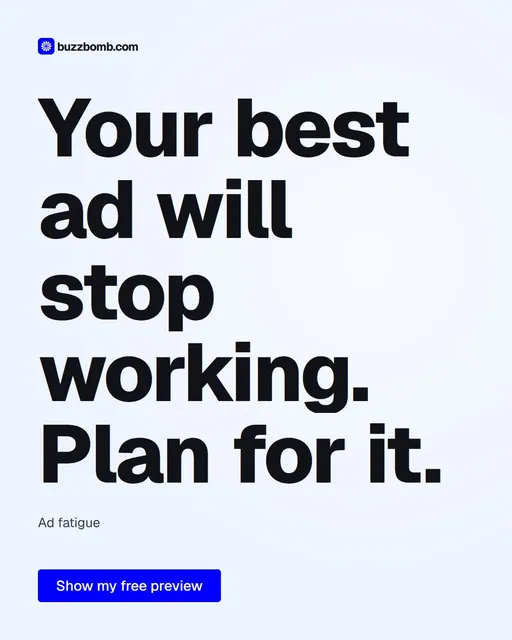 Video for BuzzBomb: "Your best ad will stop working. Plan for it.". Doc motion loop, 7.0 s, light palette.