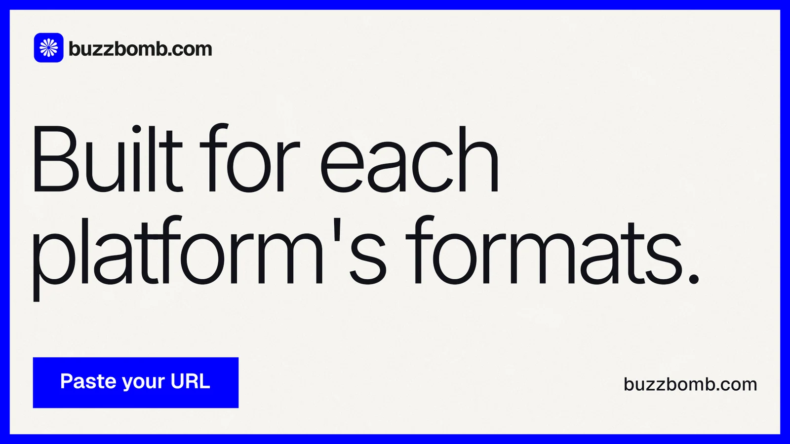 Landscape graphic for BuzzBomb: "Built for each platform's formats." Swiss style, poster layout, light palette in white, blue.