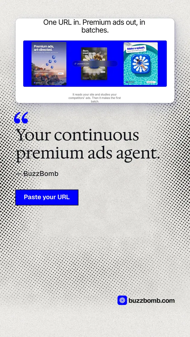 Instagram story for BuzzBomb: "Your continuous premium ads agent." Ink sticker style, quote layout, light palette in grey, white, blue.