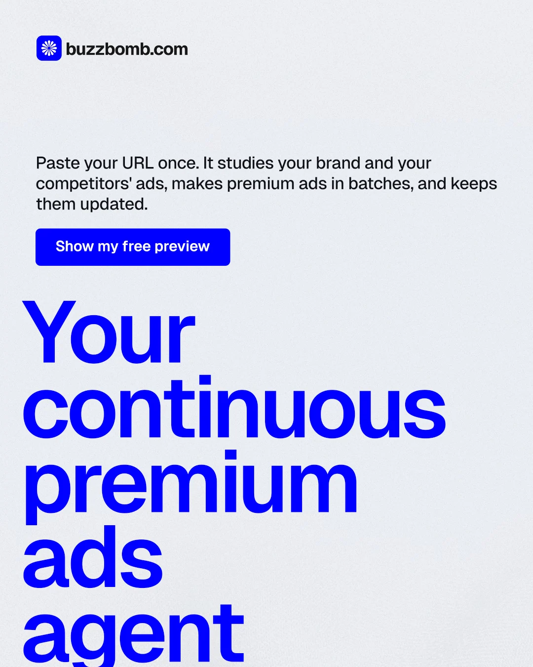 Instagram portrait post for BuzzBomb: "Your continuous premium ads agent." Data card style, oversized layout, light palette in white, blue.
