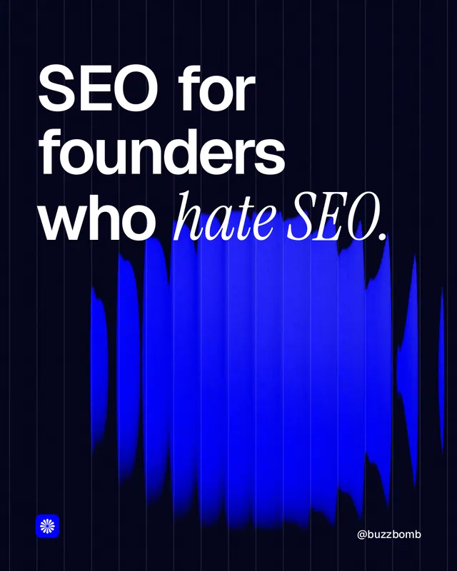 Instagram portrait post for BuzzBomb: "SEO for founders who hate SEO." Auto 4x5 style, technique:shader field layout, dark palette in black, blue.
