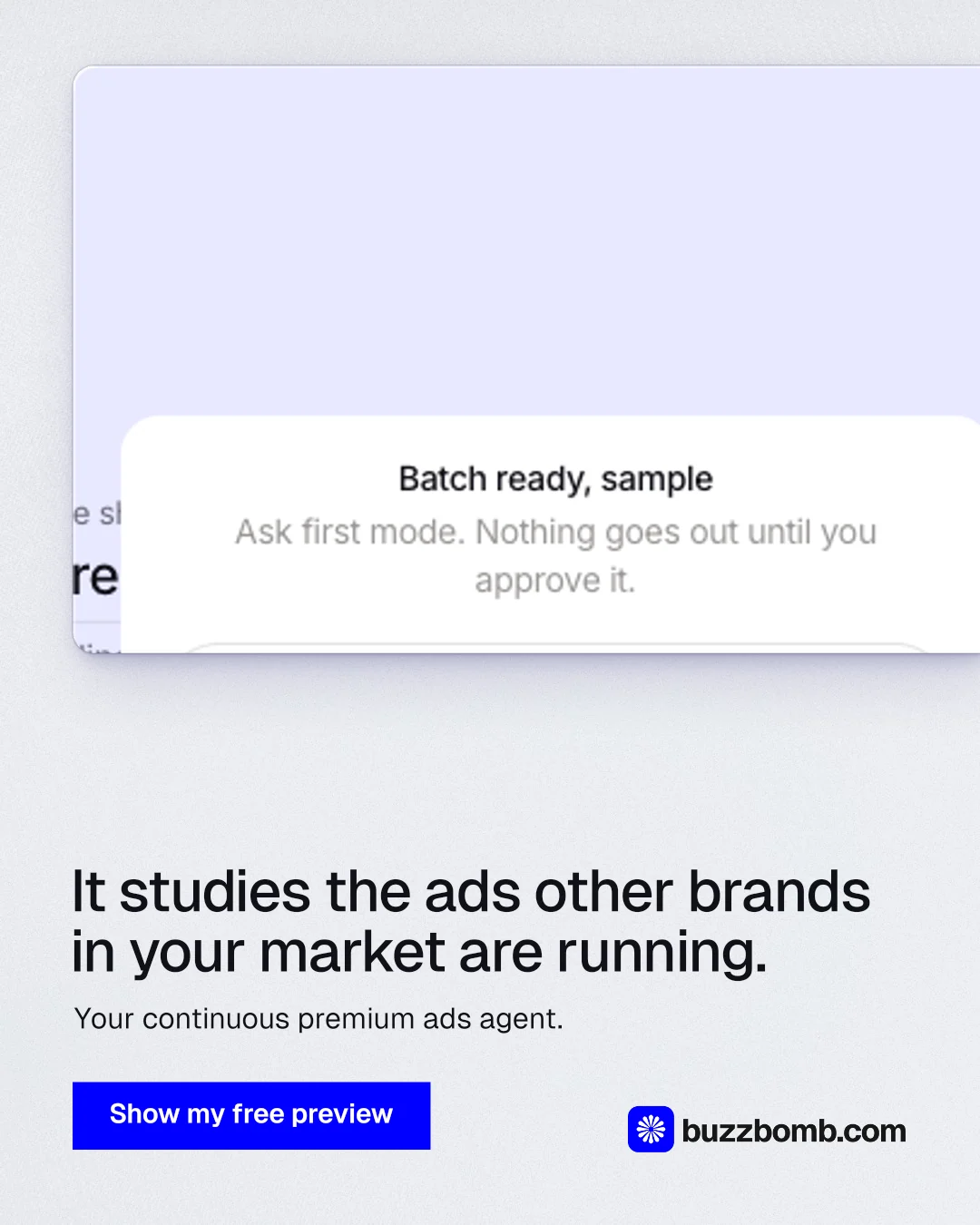 Instagram portrait post for BuzzBomb: "It studies the ads other brands in your market are running." Swiss style, bottom layout, light palette in white, blue.