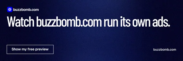 X header for BuzzBomb: "Watch buzzbomb.com run its own ads." Dark deco style, poster layout, dark palette in black, blue, grey.