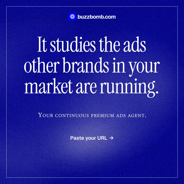 Instagram post for BuzzBomb: "It studies the ads other brands in your market are running." Editorial style, smallcaps layout, dark palette in blue.