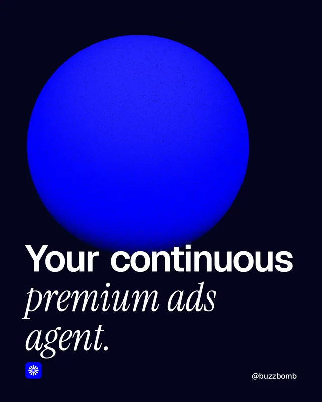 Instagram portrait post for BuzzBomb: "Your continuous premium ads agent." Auto 4x5 style, technique:shader field layout, dark palette in black, blue.