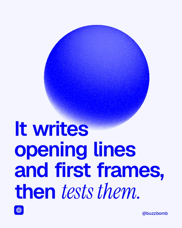 Instagram portrait post for BuzzBomb: "It writes opening lines and first frames, then tests them." Auto 4x5 style, technique:shader field layout, light palette in white, blue.