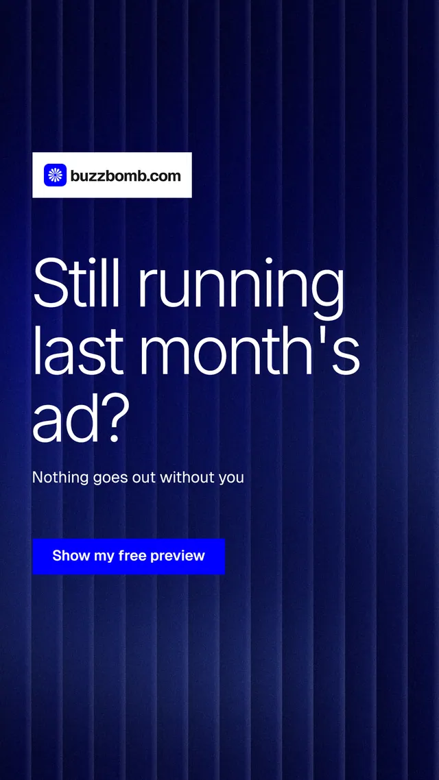 Instagram story for BuzzBomb: "Still running last month's ad?" Swiss style, announce layout, dark palette in black, blue.
