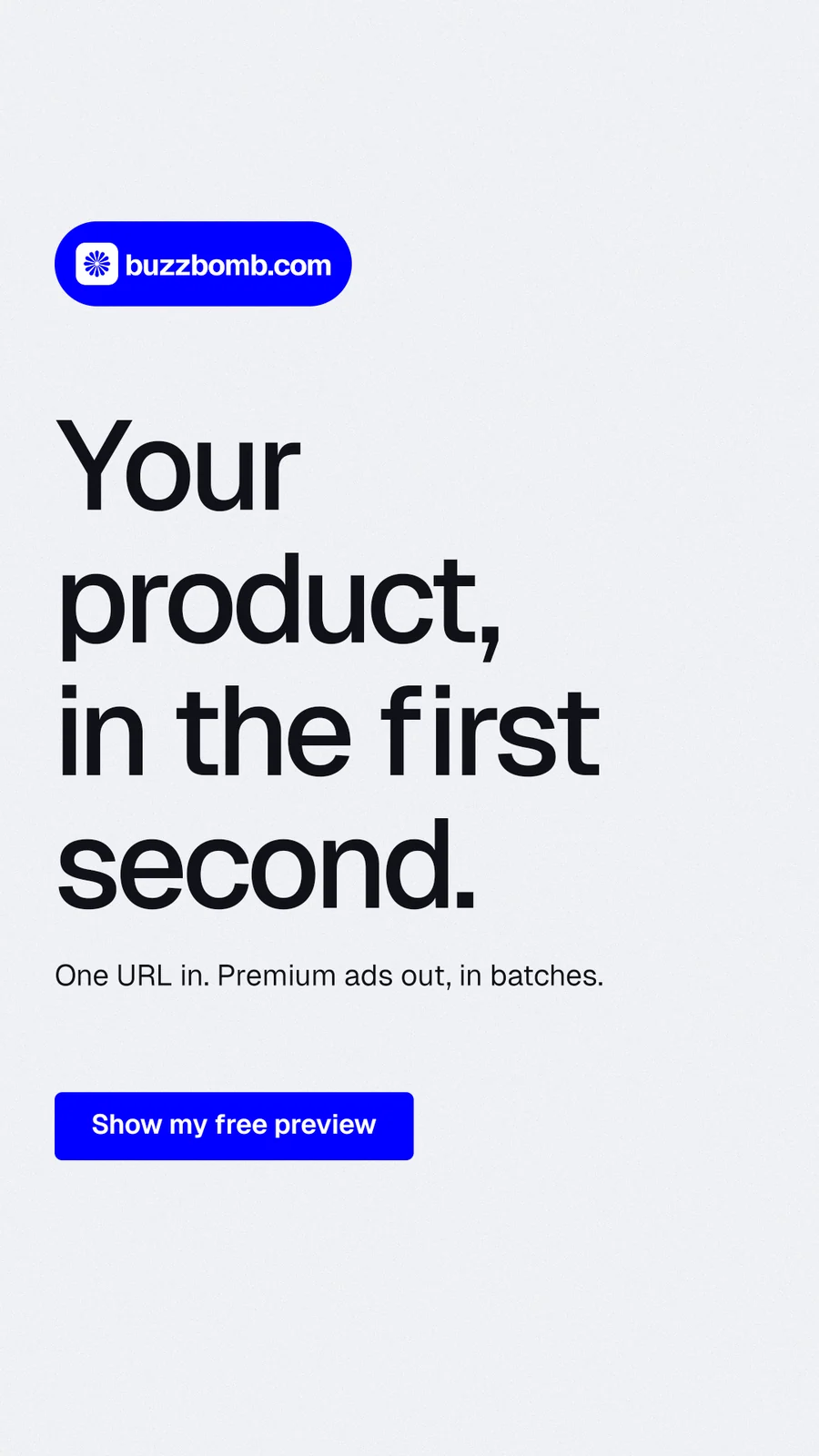 Instagram story for BuzzBomb: "Your product, in the first second." Data card style, announce layout, light palette in white, blue.