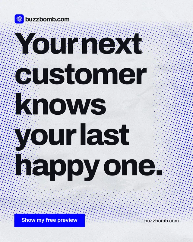 Instagram portrait post for BuzzBomb: "Your next customer knows your last happy one." Swiss style, poster layout, light palette in blue, grey, white.