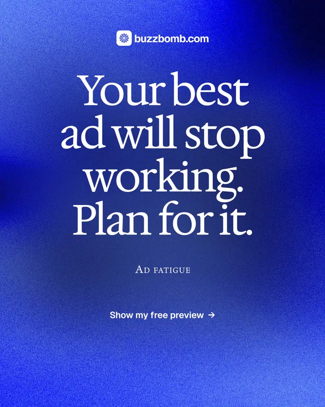 Instagram portrait post for BuzzBomb: "Your best ad will stop working. Plan for it." Swiss style, smallcaps layout, dark palette in blue.