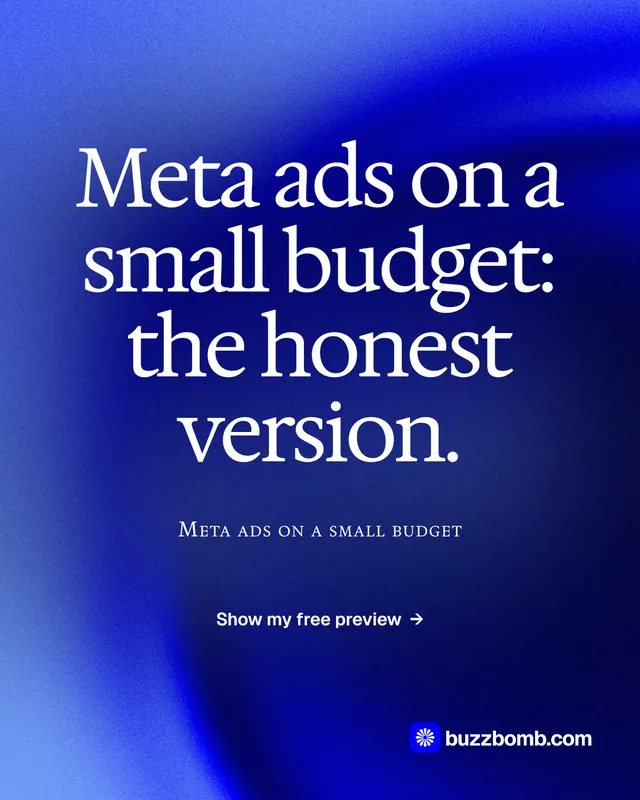 Instagram portrait post for BuzzBomb: "Meta ads on a small budget: the honest version." Swiss style, smallcaps layout, dark palette in blue.