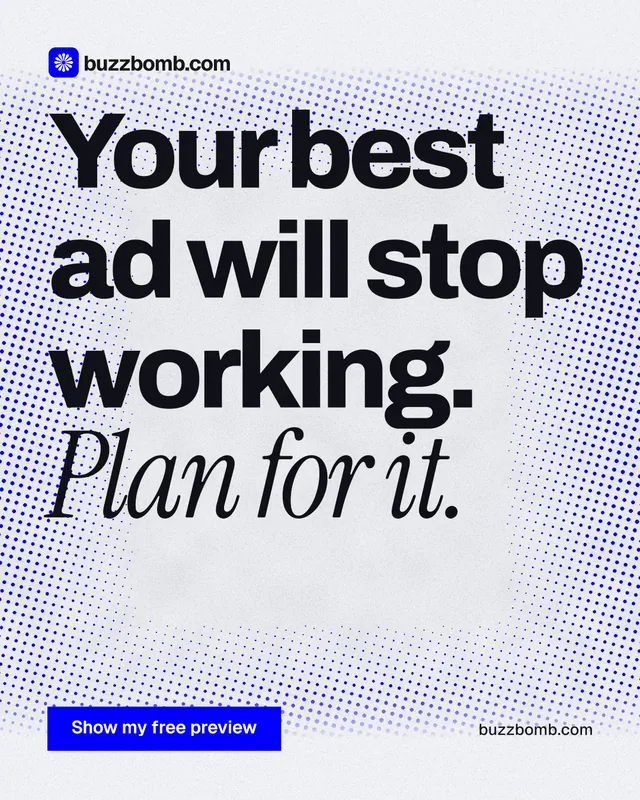 Instagram portrait post for BuzzBomb: "Your best ad will stop working. Plan for it." Swiss style, poster layout, light palette in blue, grey, white.