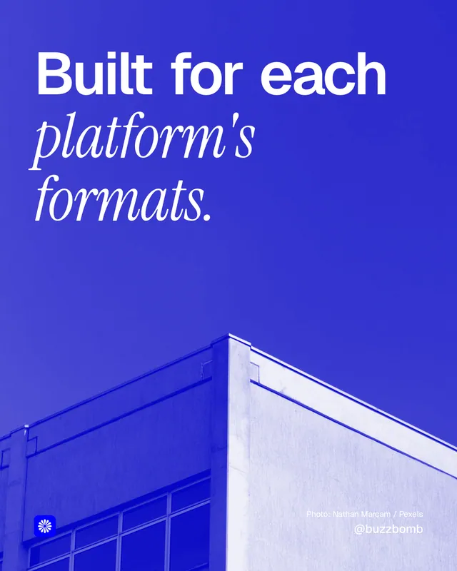 Instagram portrait post for BuzzBomb: "Built for each platform's formats." Duotone style, technique:pexels ingredient layout, dark palette in blue.