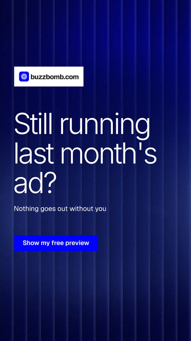Instagram story for BuzzBomb: "Still running last month's ad?" Swiss style, announce layout, dark palette in blue.
