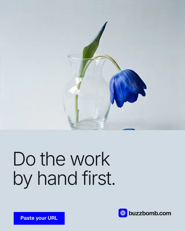 Instagram portrait post for BuzzBomb: "Do the work by hand first." Swiss style, bottom layout, light palette in blue, white.