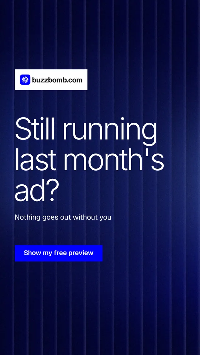 Instagram story for BuzzBomb: "Still running last month's ad?" Swiss style, announce layout, dark palette in black, blue.