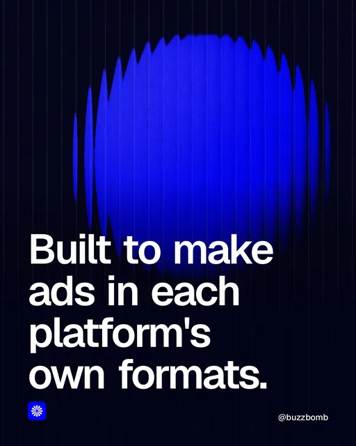 Video for BuzzBomb: "Built to make ads in each platform's own formats.". Shader loop, 6.0 s, dark palette.