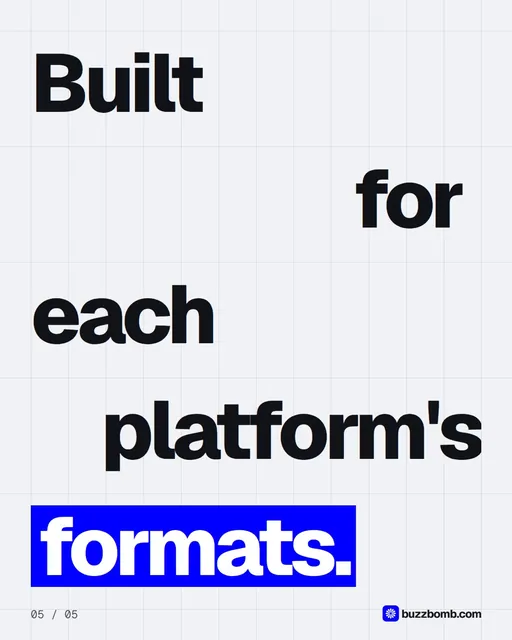 Video for BuzzBomb: "Built for each platform's formats.". Kinetic type grid, 6.0 s, light palette.