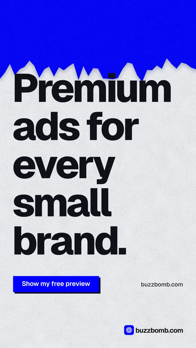 Instagram story for BuzzBomb: "Premium ads for every small brand." Paper trio style, poster layout, light palette in blue, white, grey.