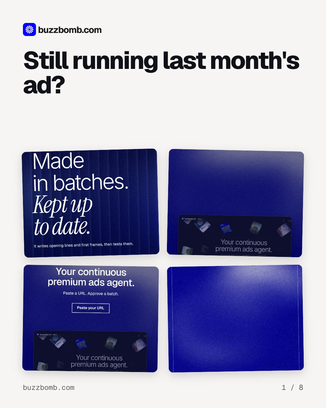 Carousel for BuzzBomb: "Still running last month's ad?". Collection carousel, 8 slides, light palette.