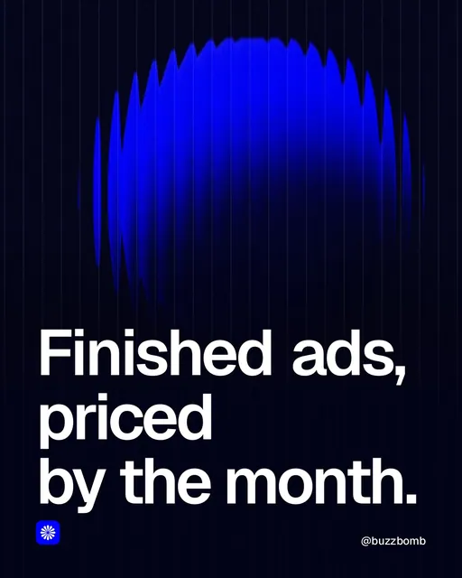 Video for BuzzBomb: "Finished ads, priced by the month.". Shader loop, 6.0 s, dark palette.