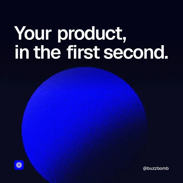 Video for BuzzBomb: "Your product, in the first second.". Shader loop, 6.0 s, dark palette.