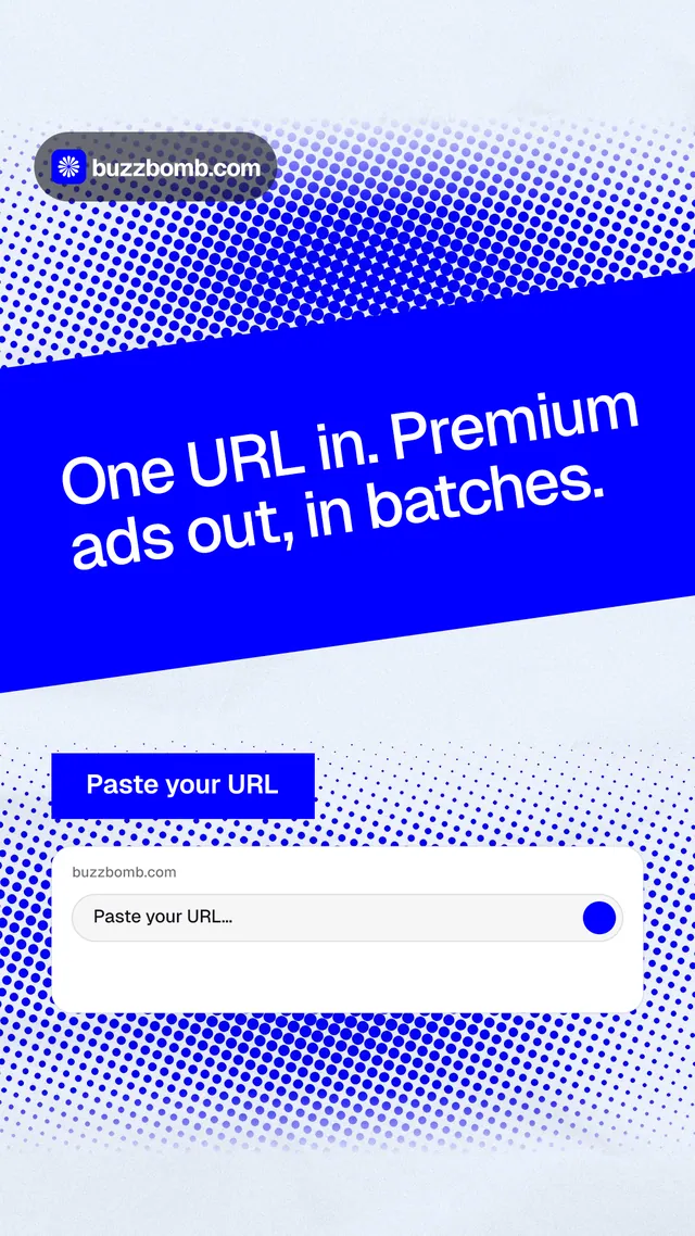 Instagram story for BuzzBomb: "One URL in. Premium ads out, in batches." Swiss style, diagonal layout, light palette in blue, white.