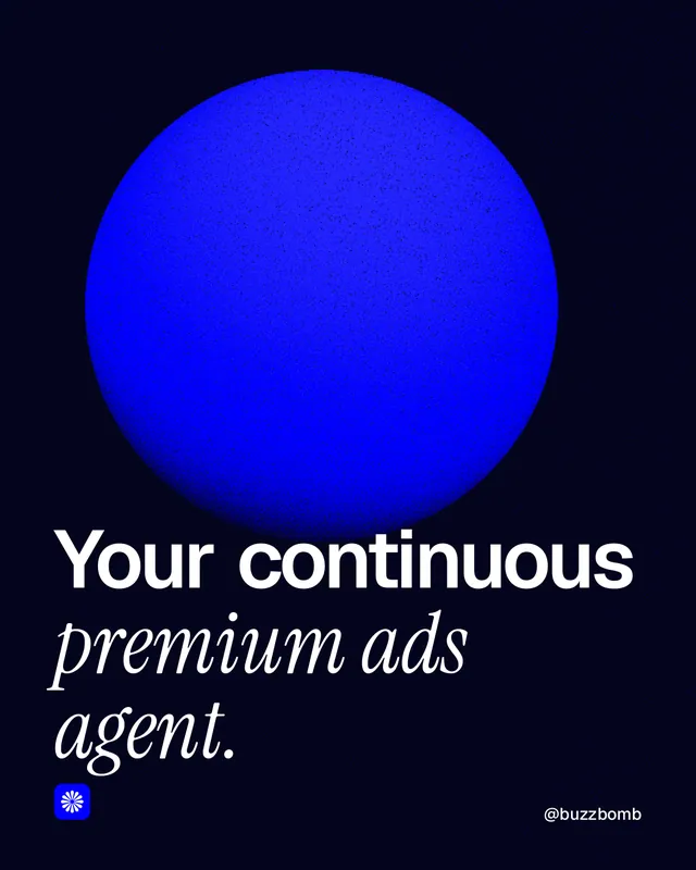 Instagram portrait post for BuzzBomb: "Your continuous premium ads agent." Auto 4x5 style, technique:shader field layout, dark palette in black, blue.