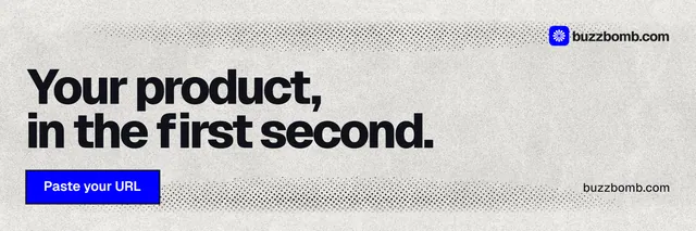 X header for BuzzBomb: "Your product, in the first second." Ink sticker style, poster layout, light palette in white, grey.