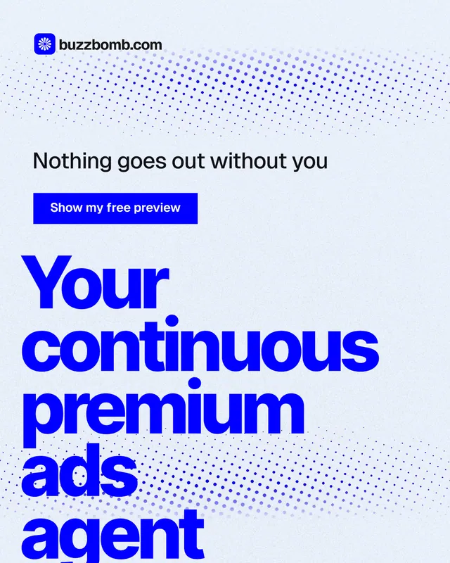 Instagram portrait post for BuzzBomb: "Your continuous premium ads agent." Swiss style, oversized layout, light palette in white, blue.