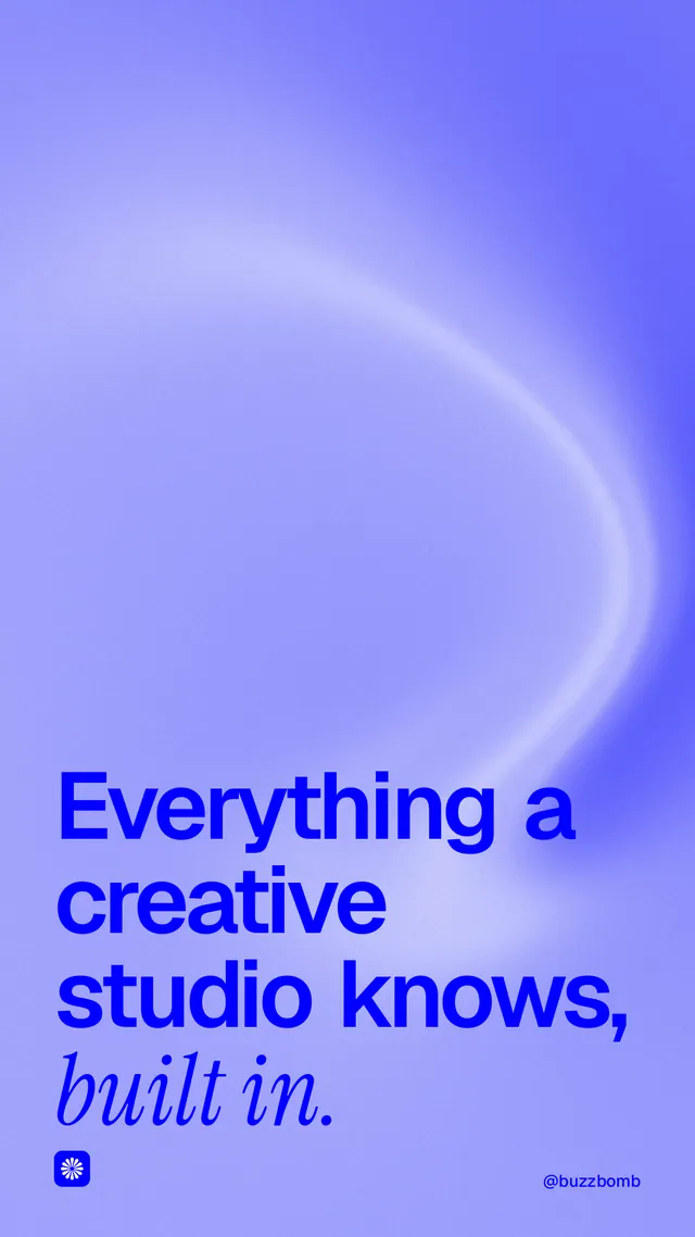 Instagram story for BuzzBomb: "Everything a creative studio knows, built in." Auto 9x16 style, technique:shader field layout, light palette in blue.