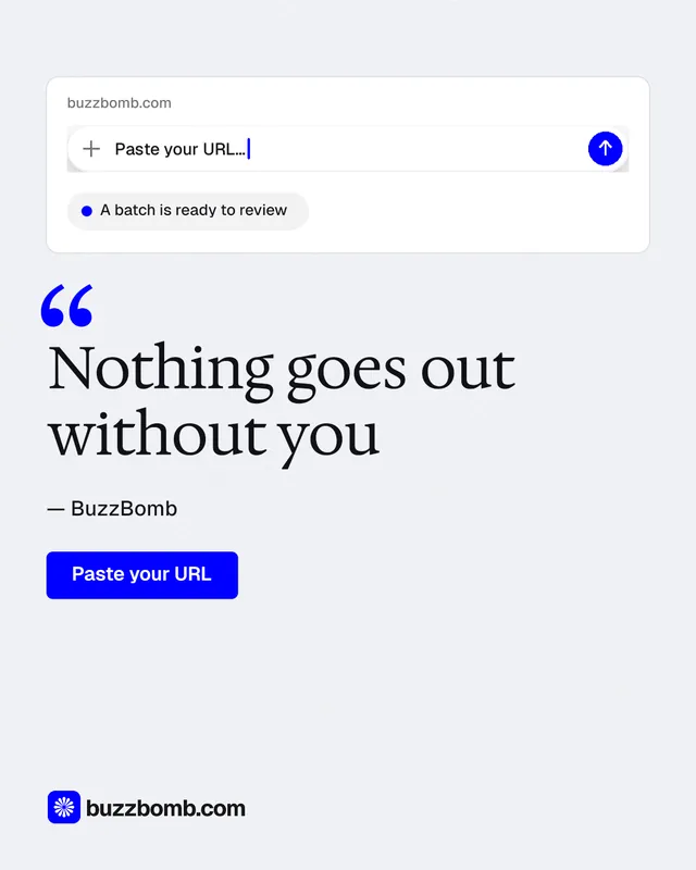 Instagram portrait post for BuzzBomb: "Nothing goes out without you". Data card style, quote layout, light palette in white, blue.