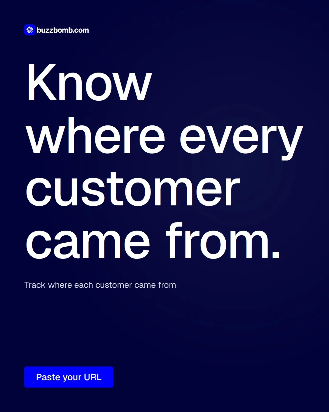 Video for BuzzBomb: "Know where every customer came from.". Doc motion loop, 8.0 s, dark palette.