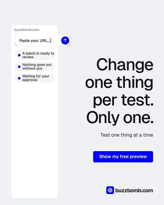 Instagram portrait post for BuzzBomb: "Change one thing per test. Only one." Data card style, right layout, light palette in white, blue.