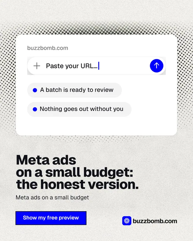 Instagram portrait post for BuzzBomb: "Meta ads on a small budget: the honest version." Ink sticker style, bottom layout, light palette in white, grey.