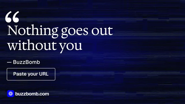 Landscape graphic for BuzzBomb: "Nothing goes out without you". Phosphor atlas style, quote layout, dark palette in black, blue, grey.