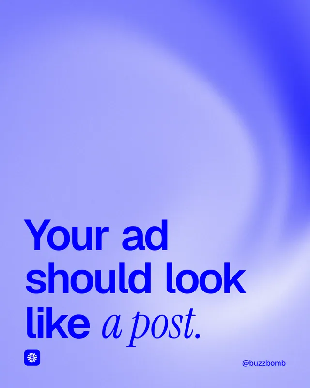 Instagram portrait post for BuzzBomb: "Your ad should look like a post." Auto 4x5 style, technique:shader field layout, light palette in blue.