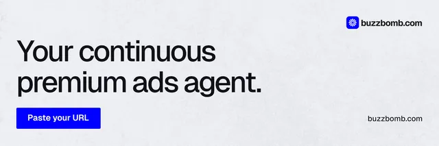 X header for BuzzBomb: "Your continuous premium ads agent." Data card style, poster layout, light palette in white, blue.