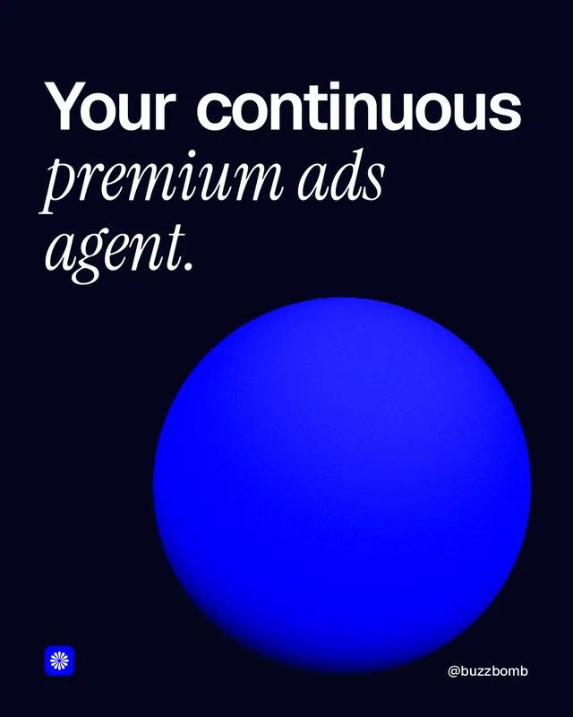 Instagram portrait post for BuzzBomb: "Your continuous premium ads agent." Auto 4x5 style, technique:shader field layout, dark palette in black, blue.