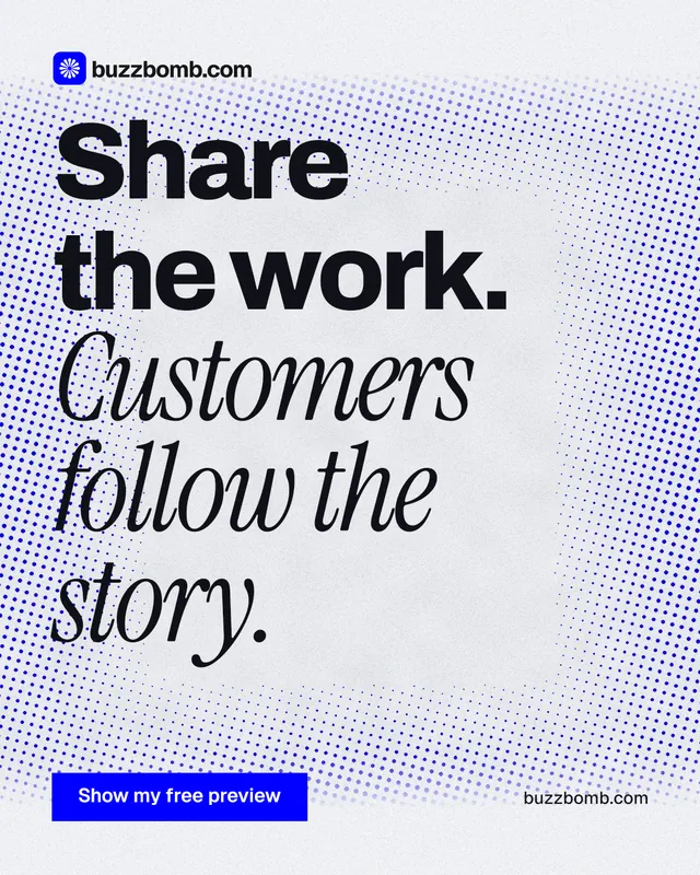 Instagram portrait post for BuzzBomb: "Share the work. Customers follow the story." Swiss style, poster layout, light palette in blue, white, grey.
