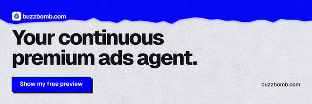 X header for BuzzBomb: "Your continuous premium ads agent." Paper trio style, poster layout, light palette in white, blue, grey.
