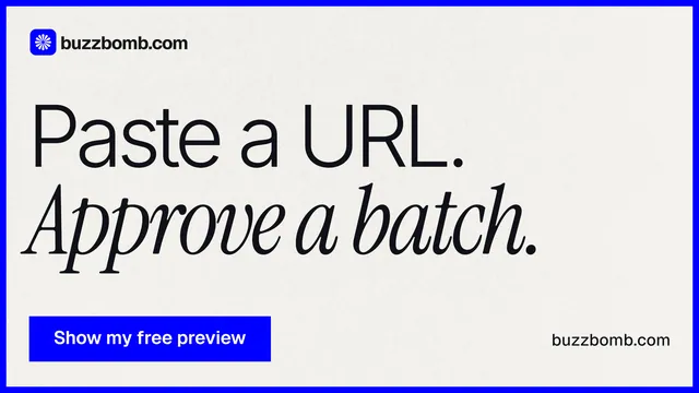 Landscape graphic for BuzzBomb: "Paste a URL. Approve a batch." Swiss style, poster layout, light palette in white, blue.